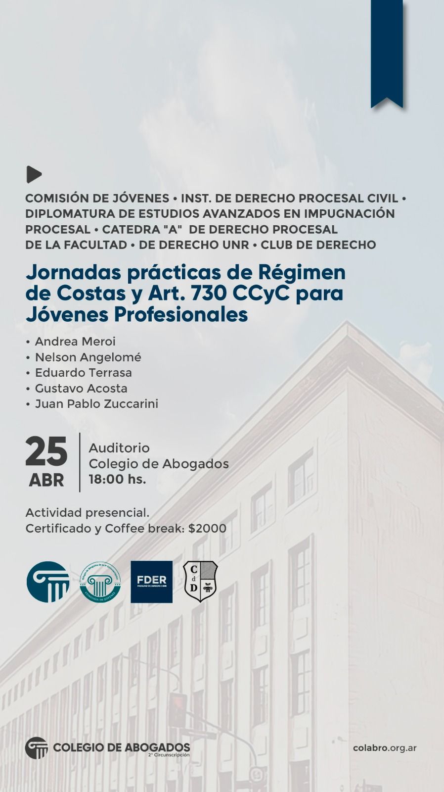 Jornadas prácticas de Régimen de Costas y Art. 730 CCyC para Jóvenes Profesionales - 25/04/2024